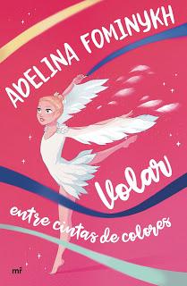 OPINIÓN DE VOLAR ENTRE CINTAS DE COLORES DE ADELINA FOMINYKH