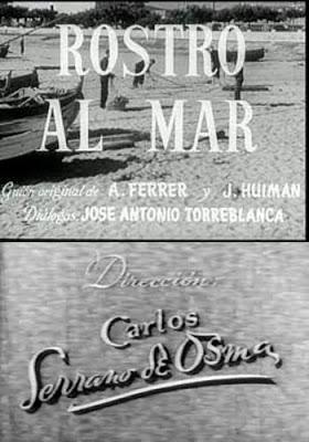 ROSTRO AL MAR (España, 1951) Drama,Thriller, Político
