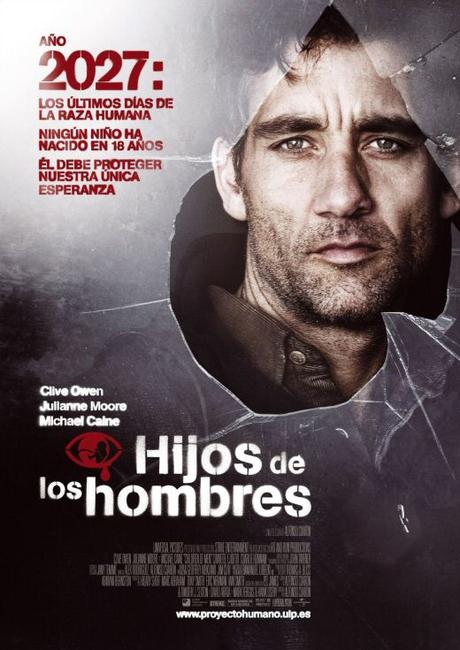 HIJOS DE LOS HOMBRES - Alfonso Cuarón HIJOS DE LOS HOMBRES - Alfonso Cuarón