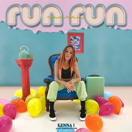 Run Run, es lo nuevo de Kenna I
