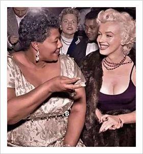 Ella Fitzgerald la Reina del Jazz y el Blues en compañía de la actriz y cantante Marilyn Monroe