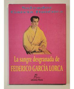 La sangre desgranada de Federico García Lorca