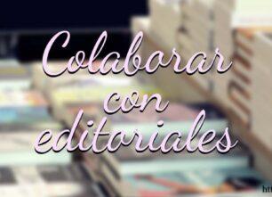 Cómo colaborar con editoriales