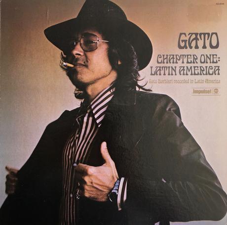 Gato Barbieri - Chapter One Latin America (1973) - Paperblog