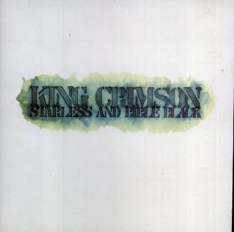 King Crimson - Starless and Bible Black (30th Anniversary Series) (1974 - 2000)