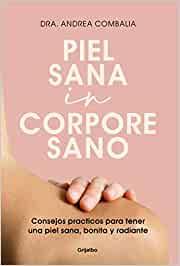 IMM #197: «Piel sana in corpore sano» de Dra. Andrea Combalia