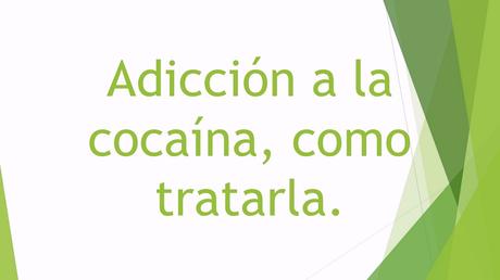 Adicción a la cocaína, tratamiento