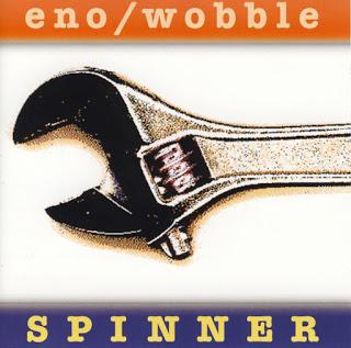 Eno / Wobble - Spinner (1995)