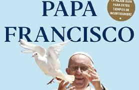 PARA VENCER AL COVID SOÑANDO JUNTOS CON EL PAPA FRANCISCO. SUS TRES VIVENCIAS COVID