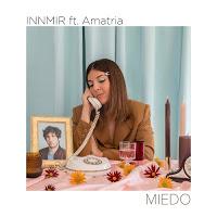 Inmir y Amatria estrenan Miedo