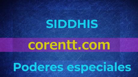 Siddhis – Poderes especiales – Reporte gratis
