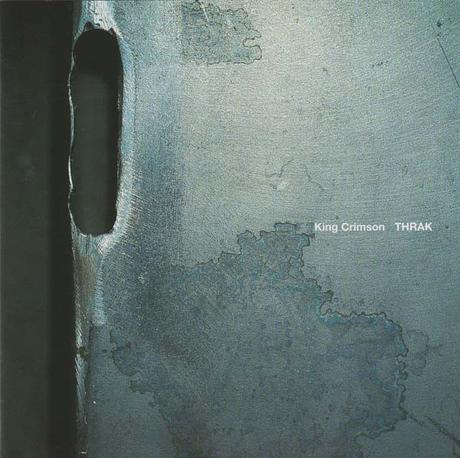 King Crimson - THRAK (30th Anniversary Edition) (1995 - 2005)