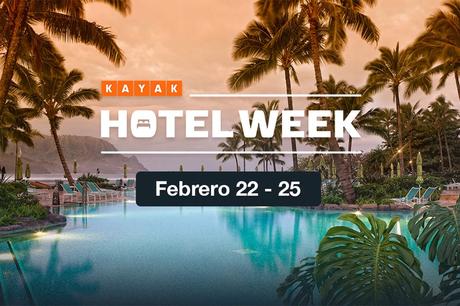 KAYAK lanza Hotel Week, su evento de ofertas en hoteles del año