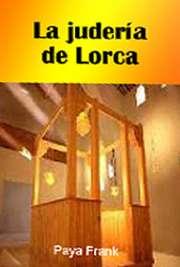 Publicaciones de Paya Frank La Juderia de Lorca