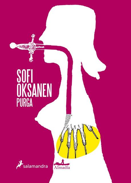 “PURGA” de Sofi Oksanen “PURGA” de Sofi Oksanen