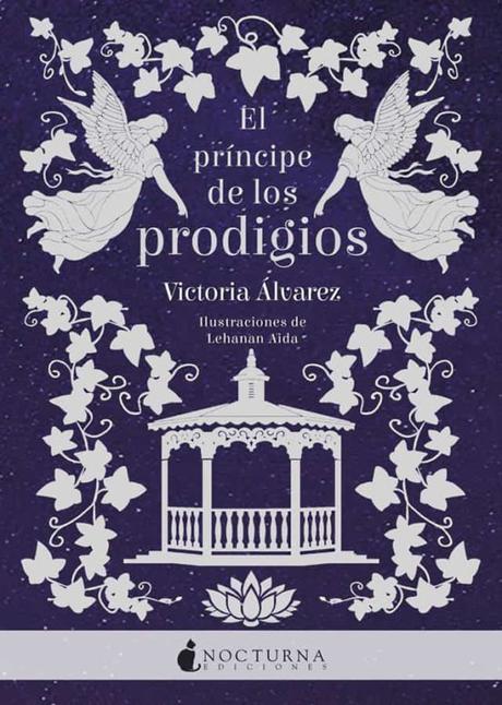 Reseña de “El príncipe de los prodigios”: Vuelvo a conectar con la obra de Victoria Álvarez