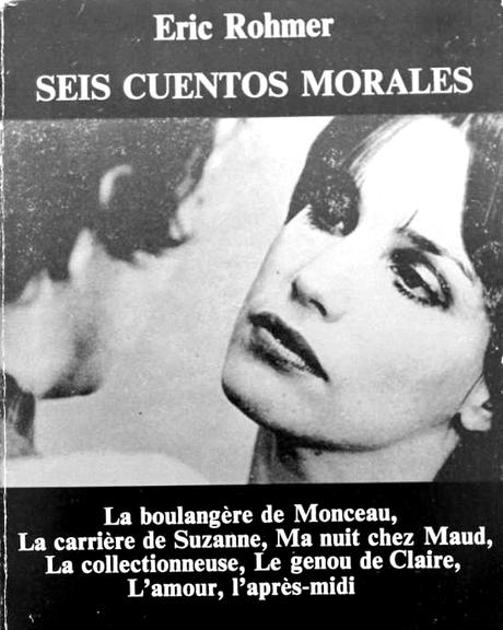 ÉRIC ROHMER: SEIS CUENTOS MORALES ÉRIC ROHMER: SEIS CUENTOS MORALES