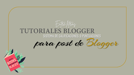 Tutoriales Blogger #13: Calificaciones o Puntuaciones para Post Tutoriales Blogger #13: Calificaciones o Puntuaciones para Post