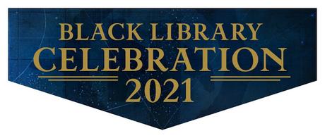 Black Library Celebration 2021: Opiniones Black Library Celebration 2021: Opiniones