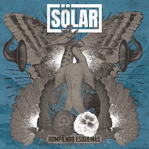 SÖLAR (GRANADA) publican su nuevo LP SÖLAR (GRANADA) publican nuevo