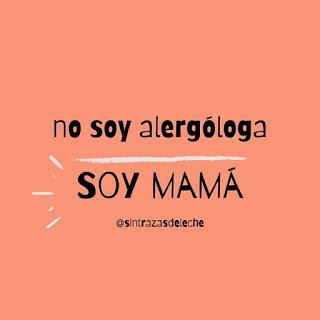 No soy alergóloga, soy mamá