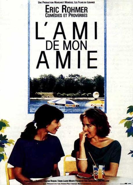 EL AMIGO DE MI AMIGA - Éric Rohmer EL AMIGO DE MI AMIGA - Éric Rohmer