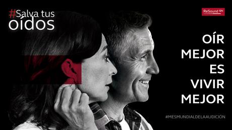 Con el inicio de marzo, el Mes de la Audición, ReSound presenta el documental de la campaña #SalvaTusOídos
