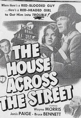 THE HOUSE ACROSS THE STREET (USA, 1949) Negro, Intriga, Policíaco, Comedia
