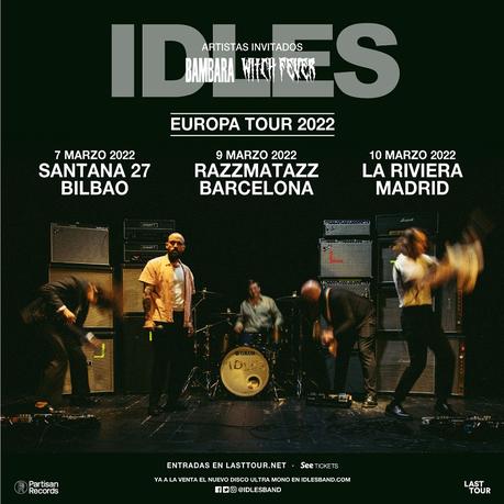 Conciertos de Idles en Bilbao, Barcelona y Madrid