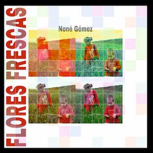 NONÉ GÓMEZ publica 