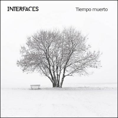 Interfaces - Tiempo muerto (2021)