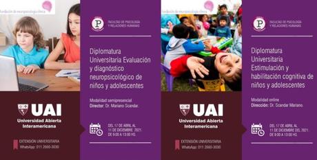Diplomaturas en evaluación y diagnóstico neuropsicológico y diplomatura en estimulación y habilitación cognitiva de niños y adolescentes