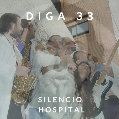 Diga 33 - Silencio Hospital (1997)