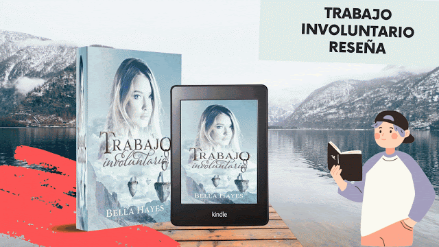 Trabajo Involuntario de Bella Hayes