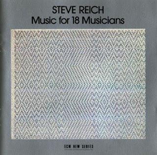 Steve Reich - Music for 18 Musicians (1978)