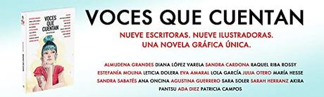 Voces que cuentan (novela gráfica) (Planeta Cómic, 17 febrero 2021)