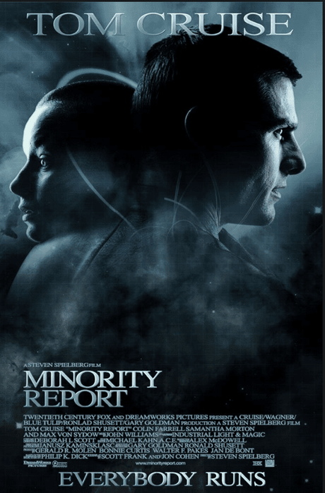 MINORITY REPORT - Steven Spielberg MINORITY REPORT - Steven Spielberg