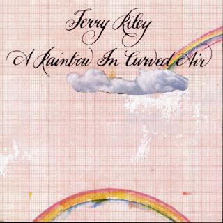 Terry Riley - A Rainbow in Curved Air (1969)