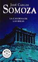 La caverna de las ideas, de José Carlos Somoza