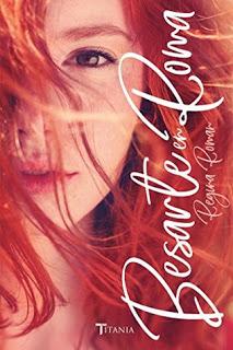 (Reseña) Besarte En Roma by Regina Roman