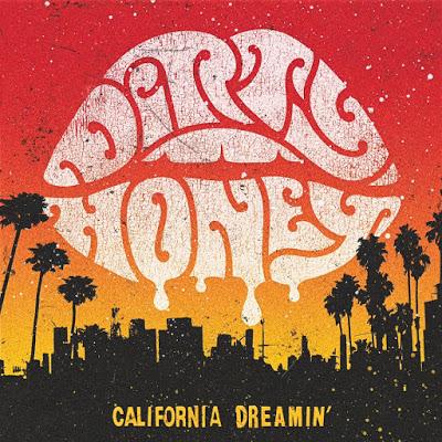 Dirty Honey - California dreamin' (2021)