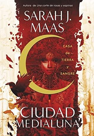 Casa de Tierra y Sangre de Sarah J. Maas