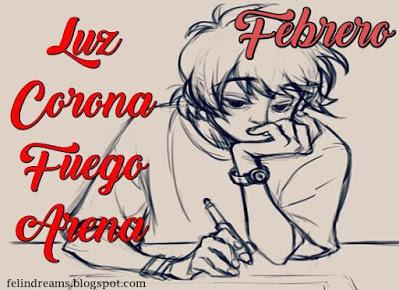 (Recopilación) #YoEscriboFebreroBFD - Luz / Corona / Fuego / Arena by Varios Autores (Recopilación) #YoEscriboFebreroBFD - Luz / Corona / Fuego / Arena by Varios Autores