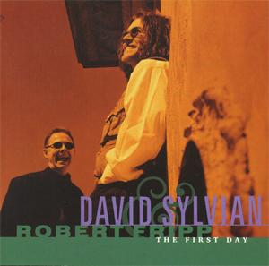 David Sylvian & Robert Fripp - The First Day (1993 - 2014) David Sylvian & Robert Fripp - The First Day (1993 - 2014)