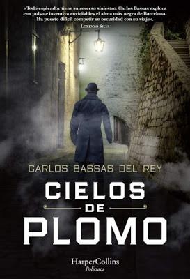 CIELOS DE PLOMO - CARLOS BASSAS DEL REY