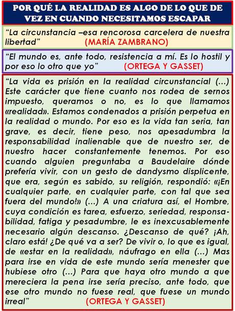 POR QUÉ LA REALIDAD ES ALGO DE LO QUE DE VEZ EN CUANDO NECESITAMOS ESCAPAR