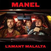 Manel estrenan L' amant Malalta