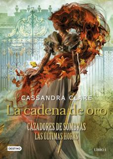 Reseña: La cadena de oro de Cassandra Clare