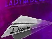 Lady Belle estrenan Dieci6