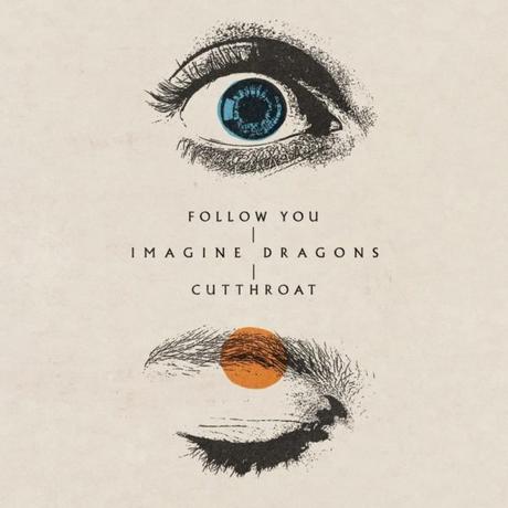 Imagine Dragons está de regreso con los temas ‘Follow You’ y ‘Cutthroat’ Nuevo single de Imagine Dragons